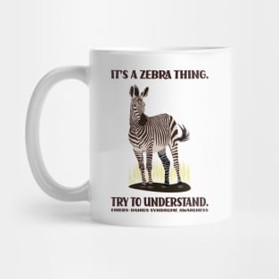 It's a Zebra Thing. Try to Understand. Mug